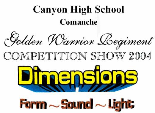 Golden Warrior Regiment 
Competition Show 2004 - Dimensions